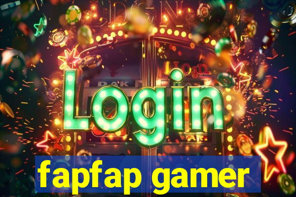 fapfap gamer